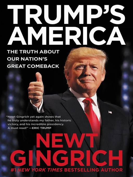Title details for Trump's America by Newt Gingrich - Available